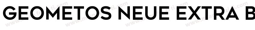 Geometos Neue Extra Bold字体转换
